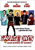 Garage Days - aller Anfang ist schwer (uncut)